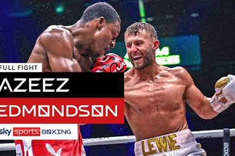 FULL FIGHT!  Dan Azeez vs Lewie Edmondson  British & Commonwealth title fight 🏆