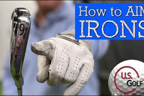 HOW TO AIM IRONS Correctly and Hit More Greens in Regulation! (GOLF SWING BASICS)