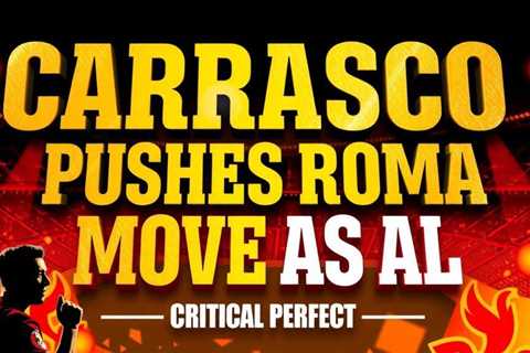 Carrasco Pushes for Roma Move as Al Shabab Resist