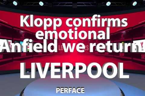 Klopp confirms emotional Anfield return for Liverpool Legends