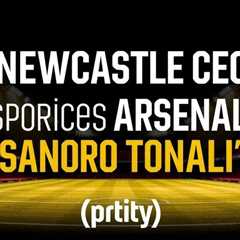Newcastle CEO responds to Arsenal’s Sandro Tonali approach