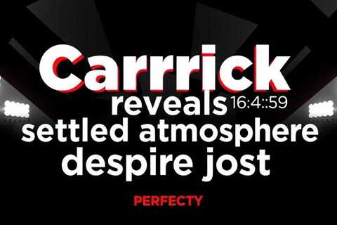 Carrick reveals settled atmosphere despite just two weeks in charge