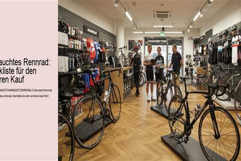 Gebrauchtes Rennrad: Checkliste für den sicheren Kauf