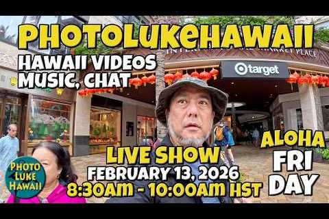 PhotoLukeHawaii Live Show - Hawaii Music, Hula, Surf & Oahu Tips & Adventures February 13,..